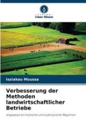 Verbesserung der Methoden landwirtschaftlicher Betriebe di Issiakou Moussa edito da Verlag Unser Wissen