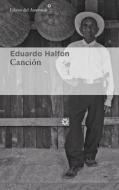 Cancion di Eduardo Halfon edito da Celesa