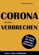 Corona und andere Verbrechen di Nicola Steiner edito da Bookmundo Direct