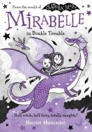 Mirabelle In Double Trouble di Harriet Muncaster edito da Oxford University Press