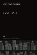 Coos Texts di Leo J. Frachtenberg edito da Columbia University Press