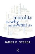 Morality di James P. Sterba edito da Taylor & Francis Ltd