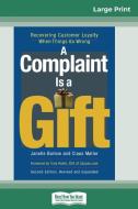 A Complaint is a Gift di Janelle Barlow edito da ReadHowYouWant