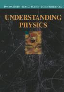 Understanding Physics di David Cassidy, Gerald Holton, James Rutherford edito da Springer-Verlag New York Inc.