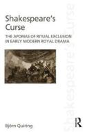 Shakespeare's Curse di Bjoern Quiring edito da Taylor & Francis Ltd