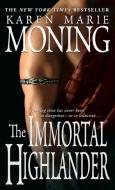 The Immortal Highlander di Karen Marie Moning edito da Bantam Doubleday Dell Publishing Group Inc