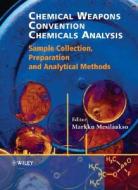 Chemical Weapons Convention Chemicals Analysis di Markku Mesilaakso edito da Wiley-Blackwell