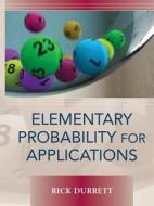 Elementary Probability for Applications di Rick Durrett edito da Cambridge University Press