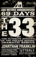 The 33 di Jonathan Franklin edito da Transworld Publishers Ltd