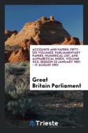 Accounts and Papers di Great Britain Parliament edito da Trieste Publishing