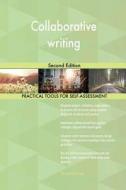 Collaborative writing Second Edition di Gerardus Blokdyk edito da 5STARCooks