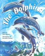 The Dolphins di Rose Inserra edito da Rigby