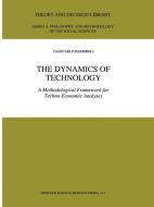 The Dynamics of Technology di G. Barbiroli edito da Springer Netherlands