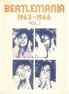 Beatlemania 1963 -1966 (Vol1) edito da Hal Leonard Publishing Corporation