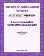 The Art of Cantillation, Volume 2: A Step-By-Step Guide to Chanting Haftarot and Mgilot [With CD] di Marshall Portnoy edito da Urj Press
