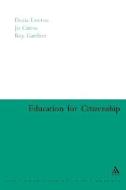 Education for Citizenship di Jo Cairns, Roy Gardner, Denis Lawton edito da CONTINNUUM 3PL