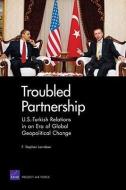 Troubled Partnership di Stephen F. Larrabee edito da RAND