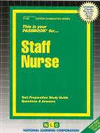 Staff Nurse di Jack Rudman edito da National Learning Corp