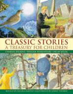Classic Stories: a Treasury for Children di Baxter Nicola edito da Anness Publishing