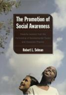 Promotion of Social Awareness: Powerful Lessons for the Partnership of Developmental Theory and di Robert L. Selman edito da RUSSELL SAGE FOUND