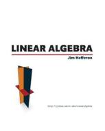 Linear Algebra di Jim Hefferon edito da Orthogonal Publishing L3c