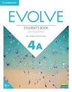 Evolve Level 4a Student's Book with Digital Pack di Ben Goldstein, Ceri Jones edito da CAMBRIDGE