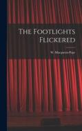 The Footlights Flickered edito da LIGHTNING SOURCE INC