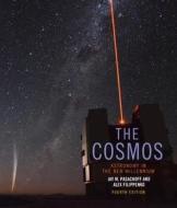 The Cosmos di Jay M. Pasachoff, Alex Filippenko edito da Cambridge University Press
