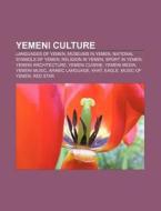 Yemeni Culture: Khat, A New Day In Old S di Books Llc edito da Books LLC, Wiki Series