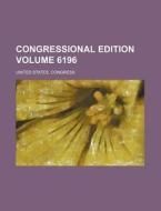 Congressional Edition Volume 6196 di United States Congress edito da Rarebooksclub.com