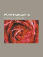 Panini's Grammatik di John H. Rogers, P. edito da Rarebooksclub.com