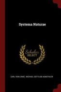 Systema Naturae di Carl Von Linne edito da CHIZINE PUBN