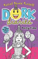 Dork Diaries: Party Time di Rachel Renee Russell edito da Simon & Schuster UK