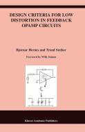 Design Criteria for Low Distortion in Feedback Opamp Circuits di Bjørnar Hernes, Trond Sæther edito da Springer US
