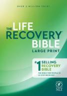 Life Recovery Bible NLT, Large Print di Stephen Arterburn, David Stoop edito da TYNDALE HOUSE PUBL