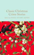 Classic Christmas Crime Stories di Various edito da MACMILLAN COLLECTOR S LIBRARY