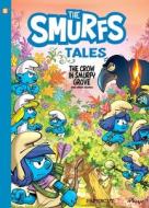 Smurf Tales #3: The Crow in Smurfy Grove and Other Stories di Peyo edito da PAPERCUTZ