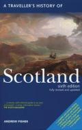 A Travellers History of Scotland di Andrew Fisher edito da INTERLINK PUB GROUP INC