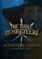 The Three Musketeers [With Earphones] di Alexandre Dumas edito da Findaway World