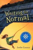 Waiting for Normal di Leslie Connor edito da Perfection Learning