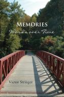 Memories di Victor Stringer edito da Eber & Wein Publishing