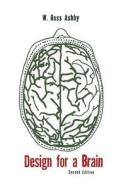 Design for a Brain: The Origin of Adaptive Behavior di W. Ross Ashby edito da MARTINO FINE BOOKS