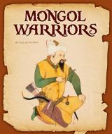 Mongol Warriors di Lois Sepahban edito da CHILDS WORLD
