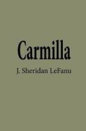 Carmilla di J. Sheridan Lefanu edito da Lushena Books