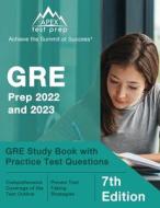 GRE Prep 2022 And 2023 di Lanni Matthew Lanni edito da Windham Press