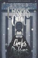 A Christmas Carol di Charles Dickens edito da Wordsworth Editions Ltd