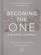 Becoming The One di Sheleana Aiyana edito da Ebury Publishing