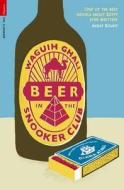 Beer in the Snooker Club di Waguih Ghali edito da Profile Books Ltd