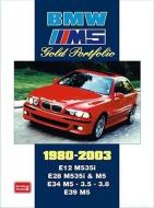 BMW M5 Gold Portfolio 1980-2003 edito da Brooklands Books Ltd