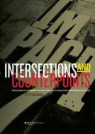 Intersections & Counterpoints di Luke Morgan edito da Monash University Publishing